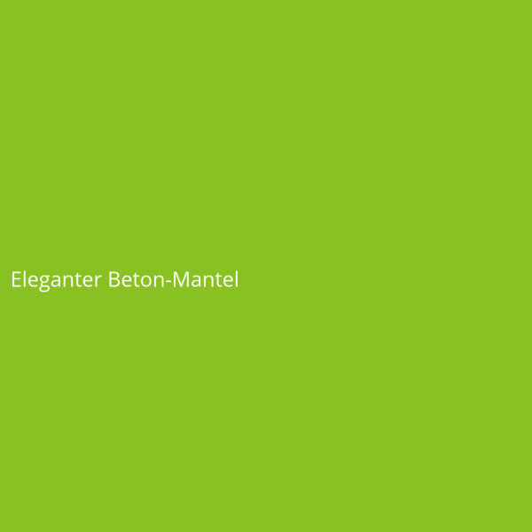 Eleganter Beton-Mantel