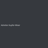 Adretter Kupfer-Mixer