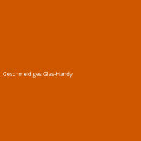 Geschmeidiges Glas-Handy