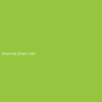 Enorme Eisen-Uhr